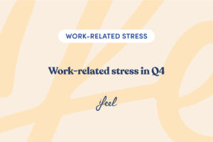 work-related stress in Q4