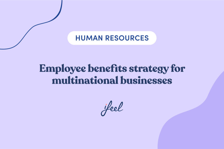 Employee benefits strategy for multinational businesses