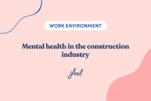 Mental health in the construction industry