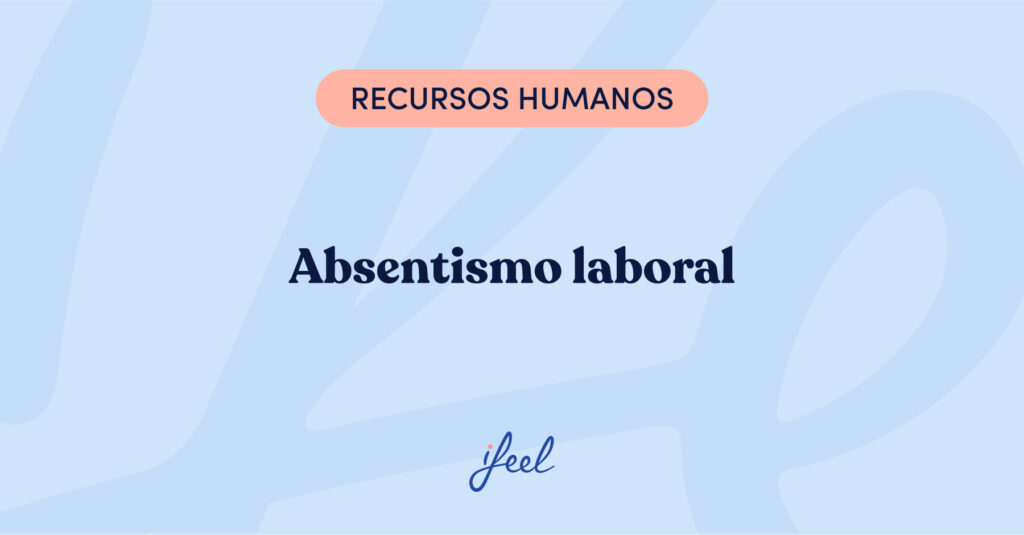 absentismo laboral