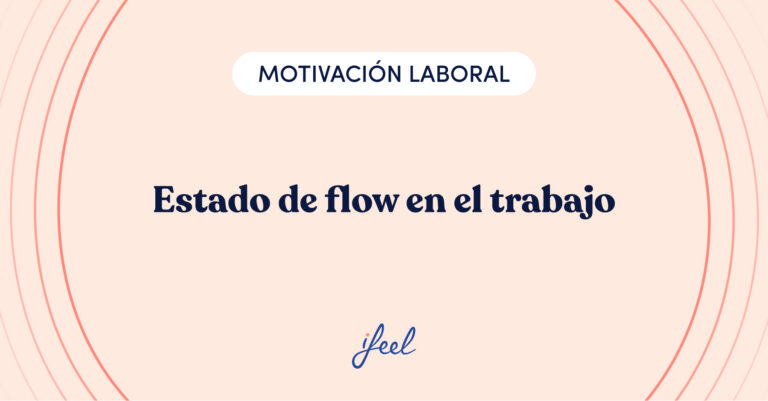 estado de flow en el trabajo
