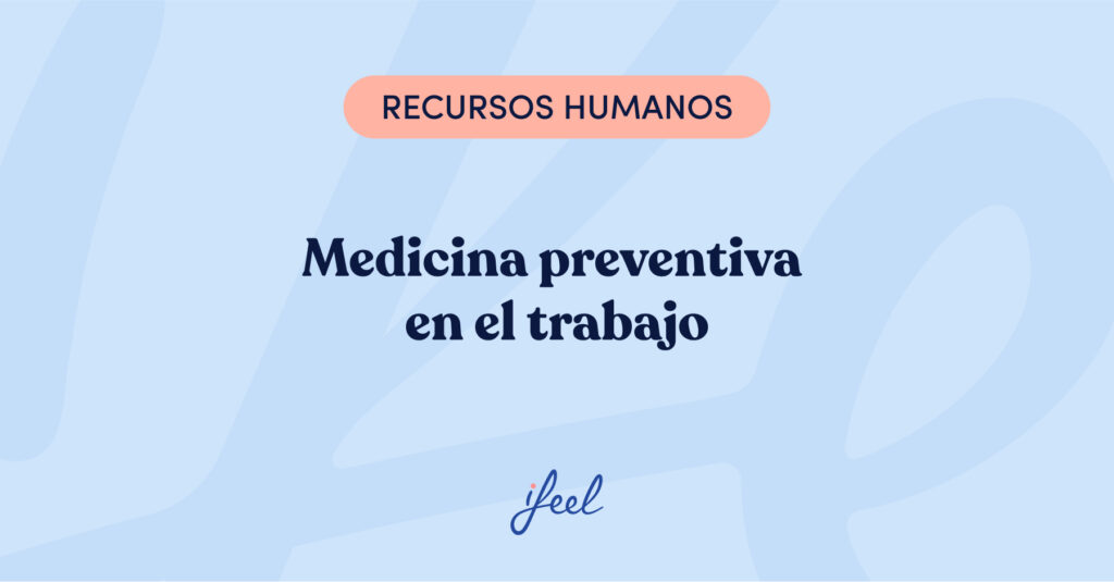 medicina preventiva en el trabajo