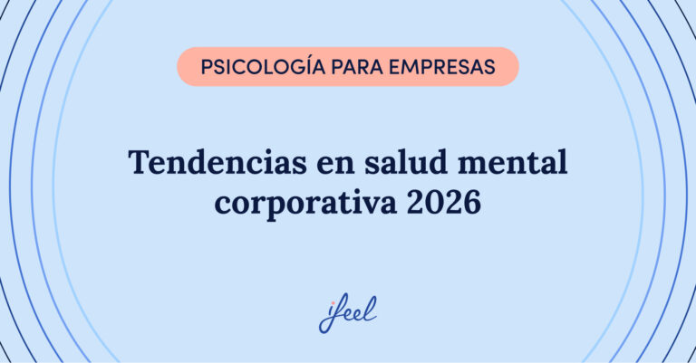 tendencias en salud mental corporativa 2026