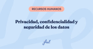 Privacidad y confidencialidad