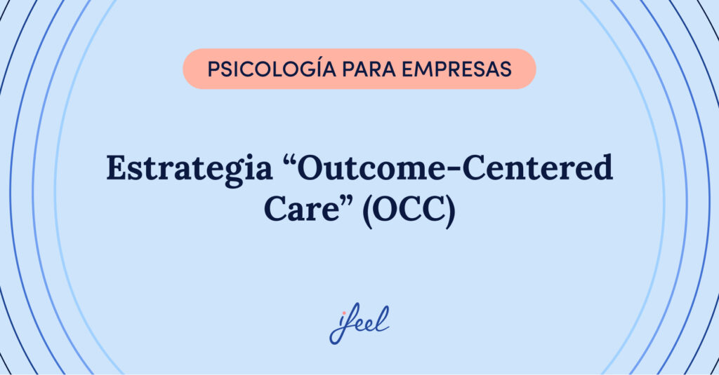 Outcome-Centered Care (OCC)