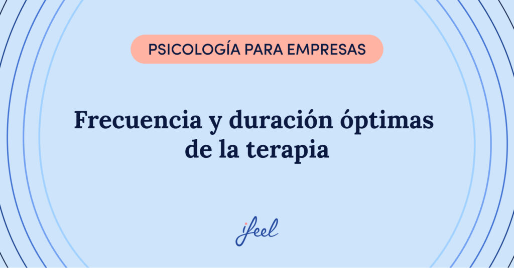 Frecuencia y duración óptimas de la terapia
