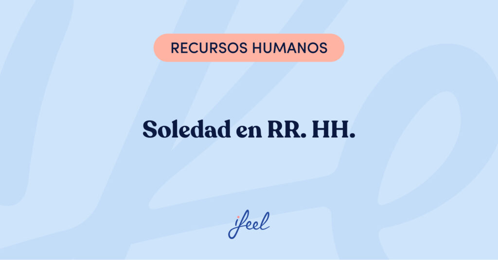 soledad en RR. HH.
