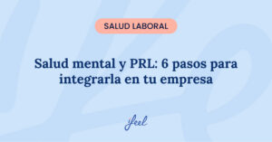salud mental PRL riesgos psicosociales empresas