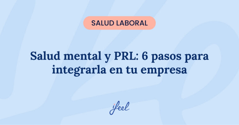 salud mental PRL riesgos psicosociales empresas