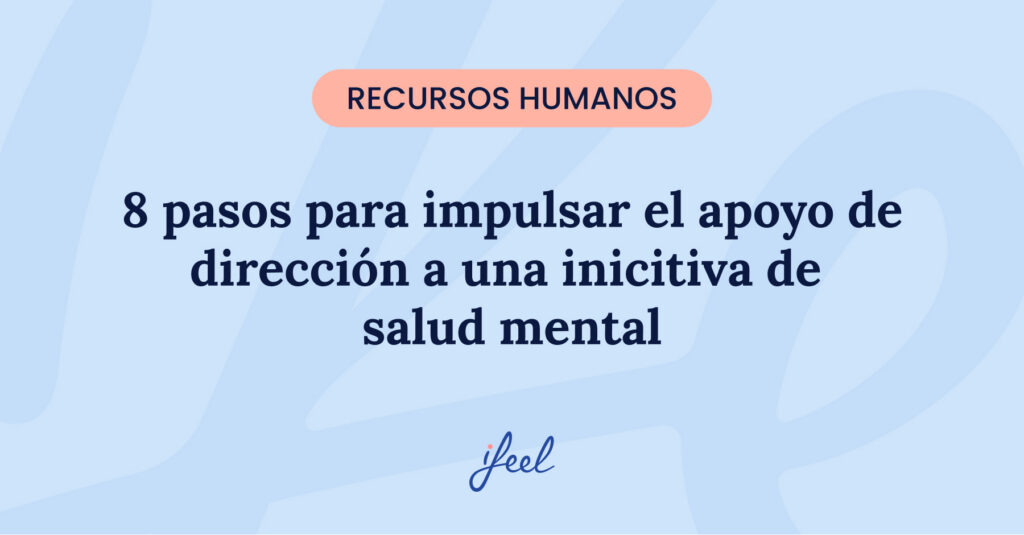 8 pasos para conseguir apoyo del comité de dirección en iniciativas de salud mental