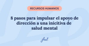 8 pasos para conseguir apoyo del comité de dirección en iniciativas de salud mental