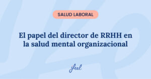 Tabla comparativa del impacto de ifeel en una organización mentalmente saludable frente al sector