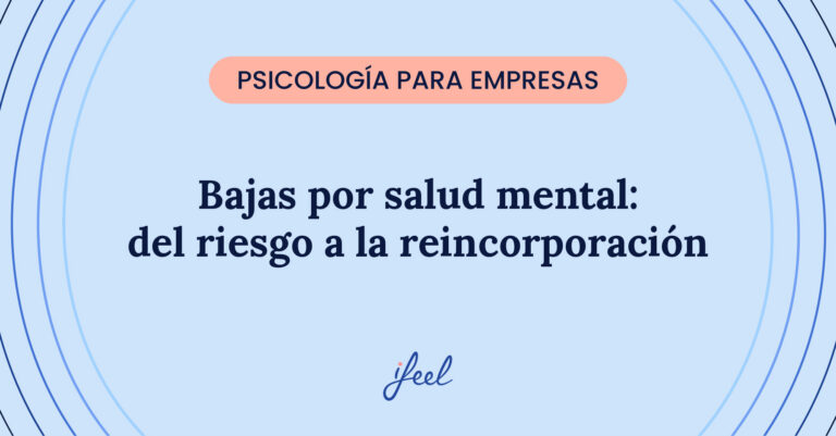 Banner sobre las bajas por salud mental, del riesgo a la reincorporación.