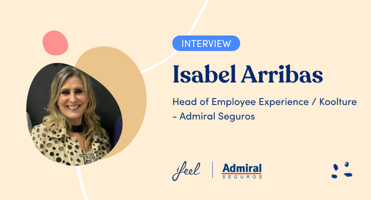 Isabel Arribas, Head of Employee Experience / Koolture en Admiral Seguros