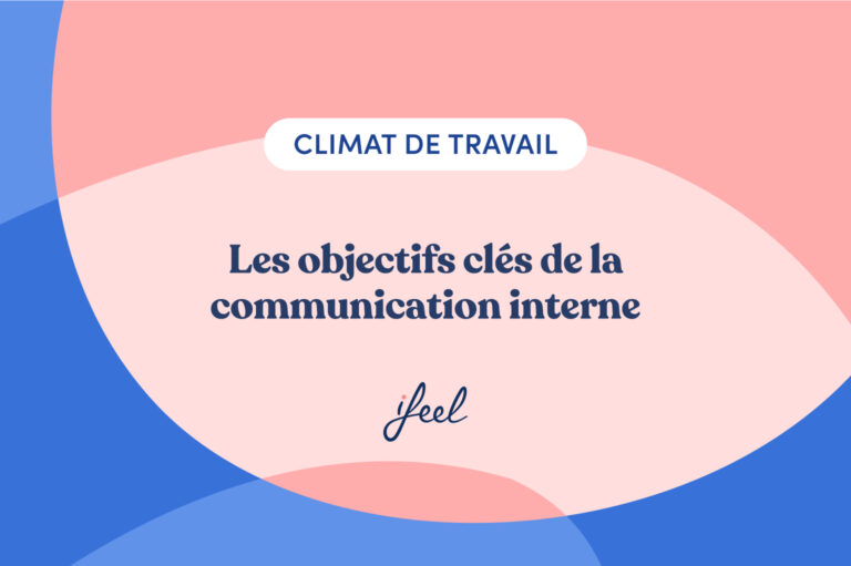 Les objectifs clés de la communication interne