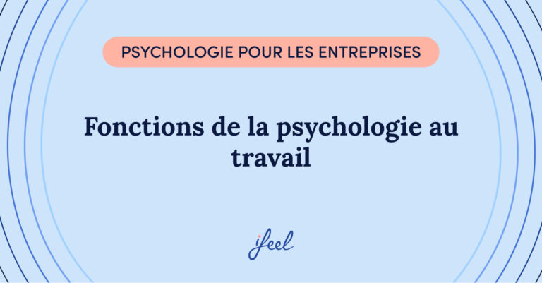 Fonctions de la psychologie au travail