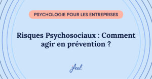 Risques Psychosociaux (RPS)