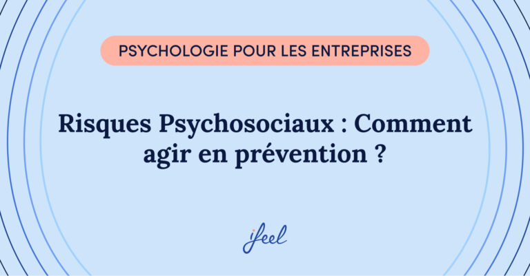 Risques Psychosociaux (RPS)
