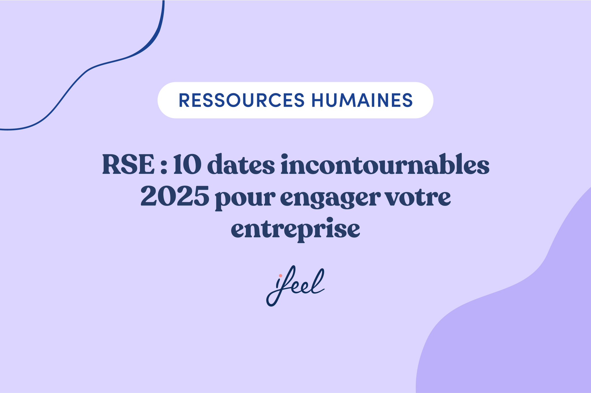Ten Ten Rse RSE 2025 : 10 dates incontournables pour engager votre entreprise ...