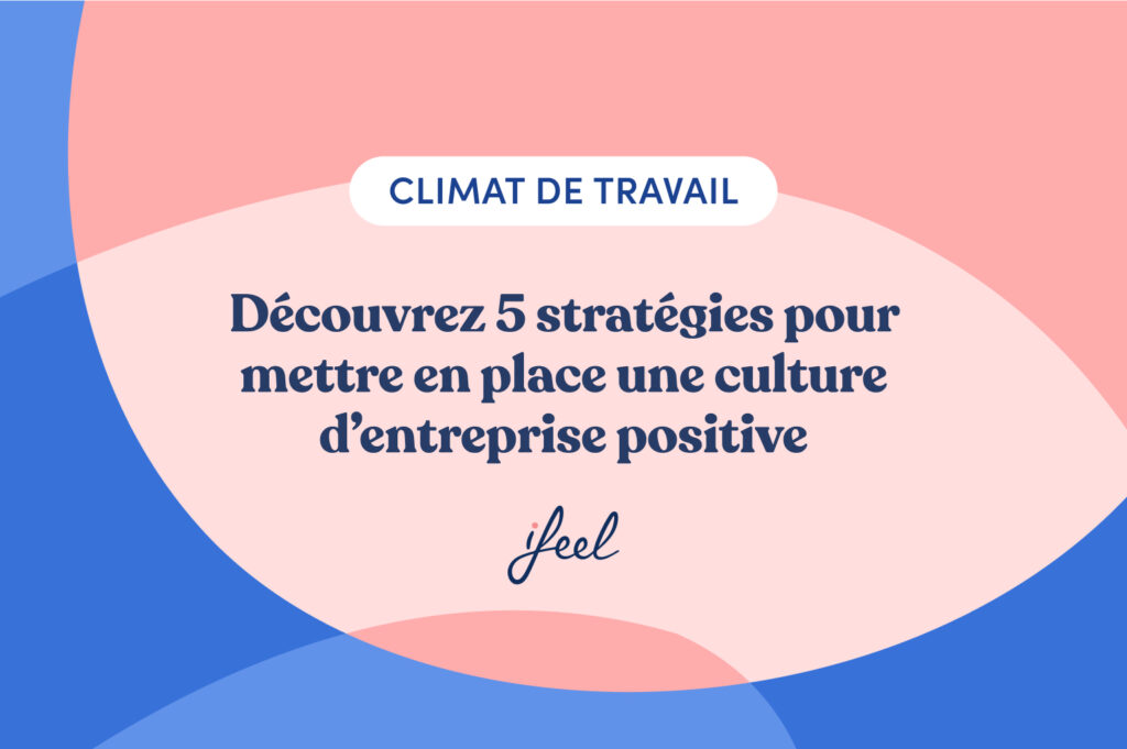 culture d'entreprise positive