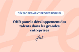 OKR pour le développement des talents