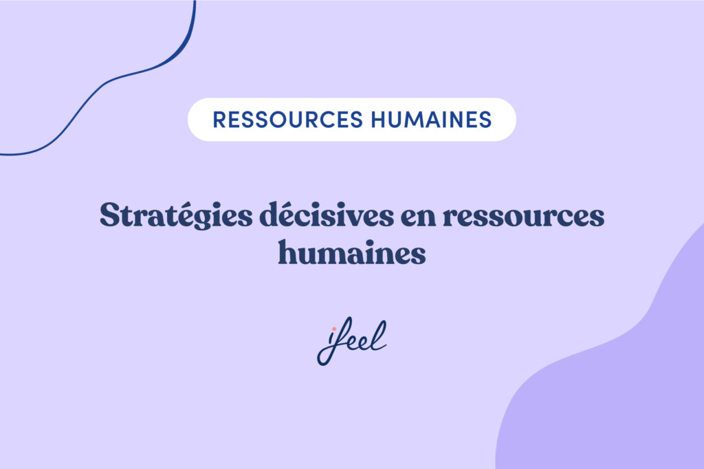 stratégies décisives en RH