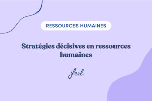 stratégies décisives en RH