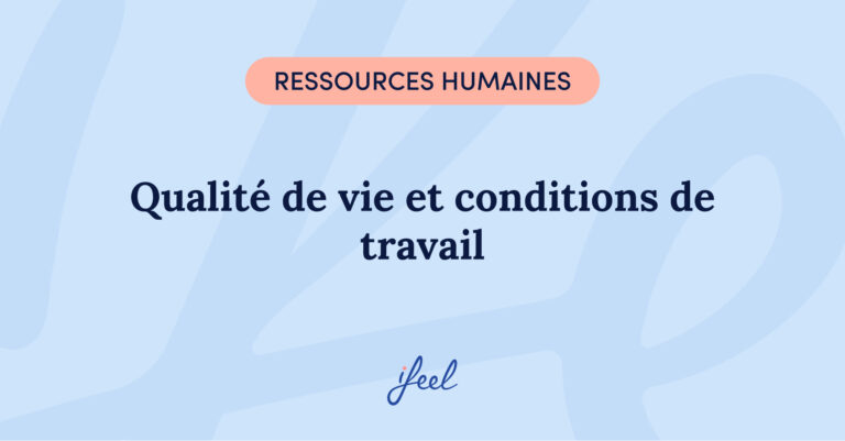 Qualité de vie au travail