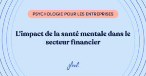la santé mentale dans le secteur financier