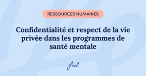Confidentialité et conformité dans les programmes de santé mentale