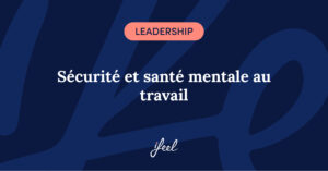 sécurité et santé mentale au travail
