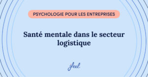 santé mentale dans le secteur logistique