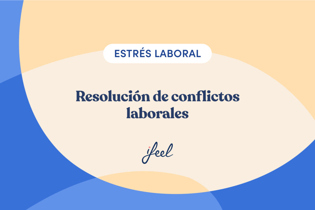 resolucion conflictos laborales