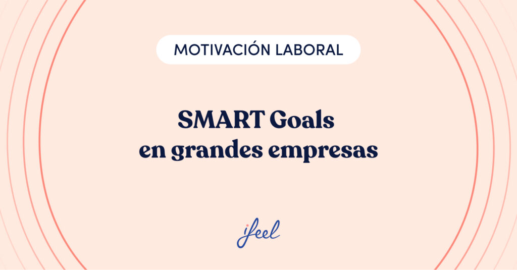 SMART goals en grandes empresas