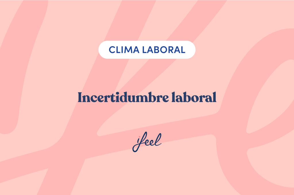 incertidumbre laboral