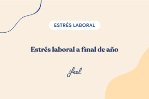 estrés laboral a final de año