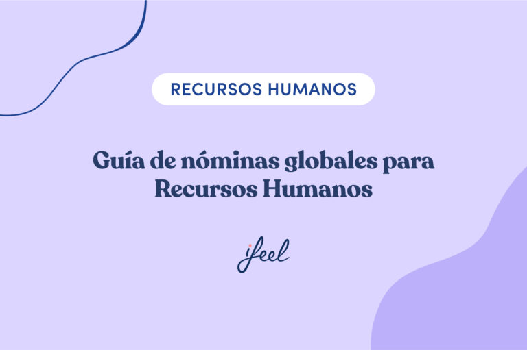 Guía de nóminas globales para Recursos Humanos