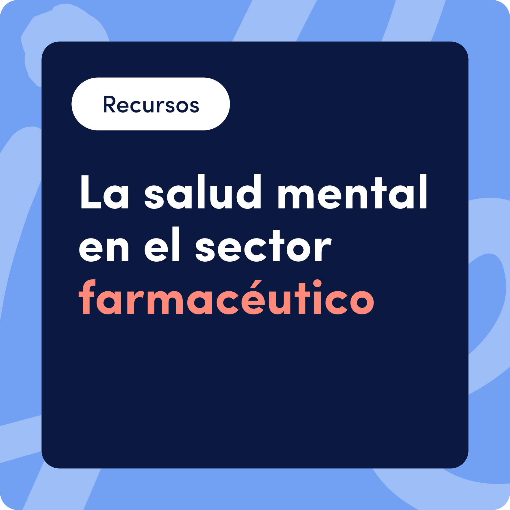 La salud mental en el sector farmaceutico