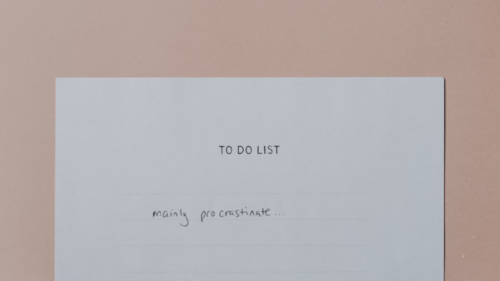procrastination
