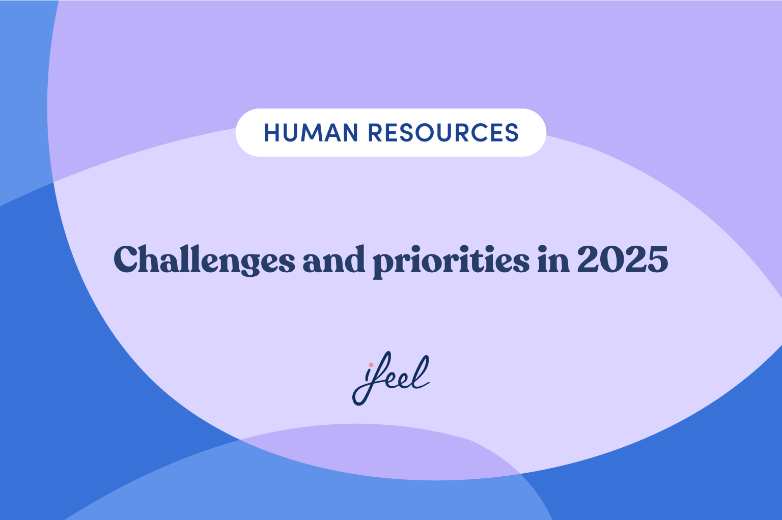 HR challenges and priorities in 2025: Shaping the future of work ...
