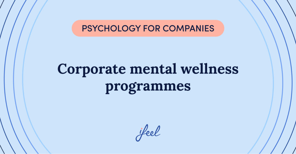 Corporate mental wellness programmes