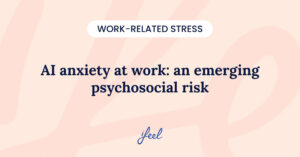 AI anxiety at work: an emerging psychosocial risk